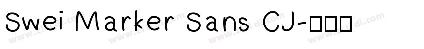 Swei Marker Sans CJ字体转换
